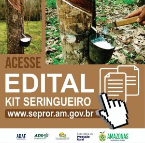 Imagem da notícia - Governo do Amazonas lança edital de chamamento público é para aquisição de kits seringueiro